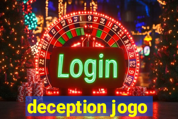 deception jogo